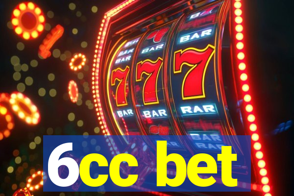6cc bet